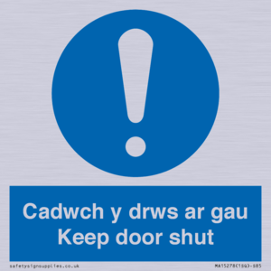 Cadwch y drws ar gau Keep door shut